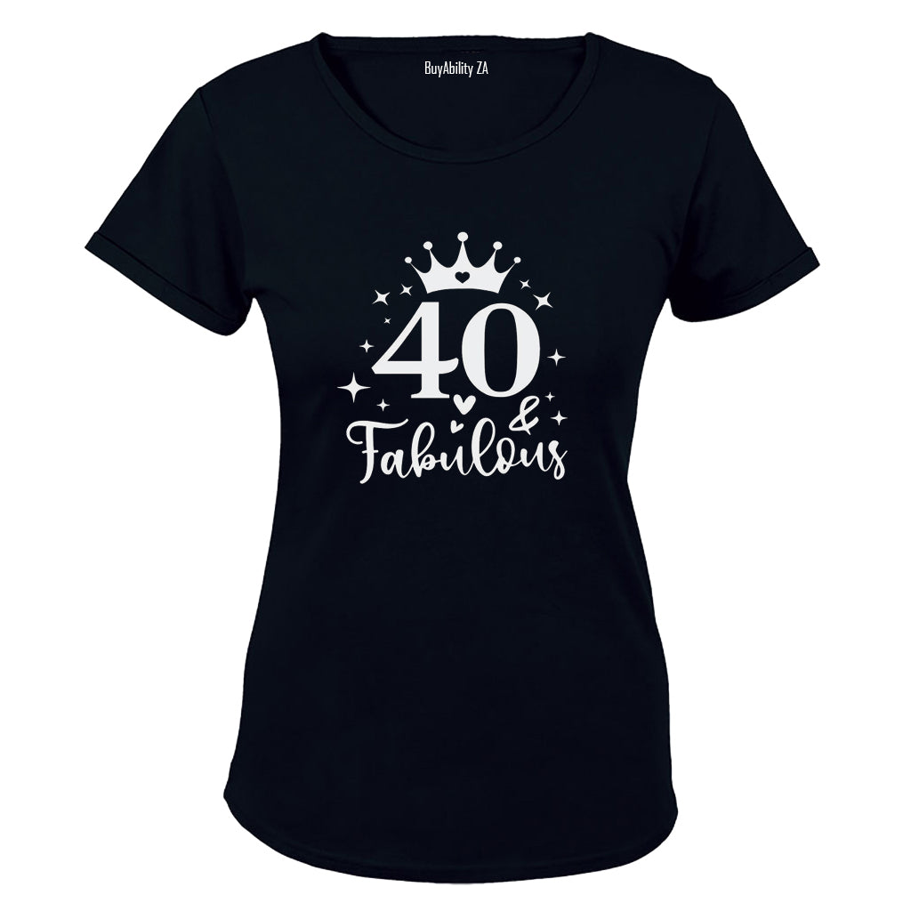 40 and Fabulous - Ladies - T-Shirt