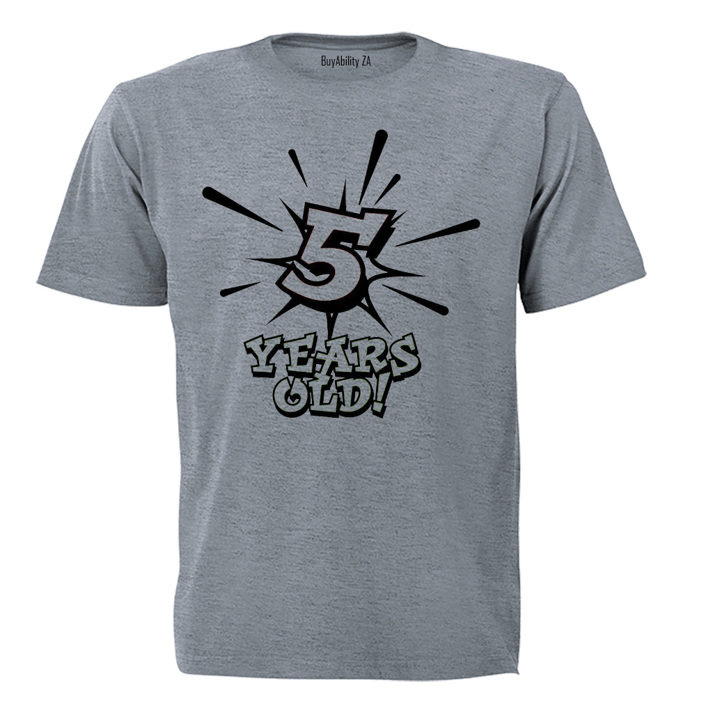5 Years Old! - Kids T-Shirt