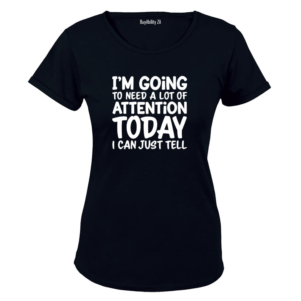 A Lot Of ATTENTION - Ladies - T-Shirt