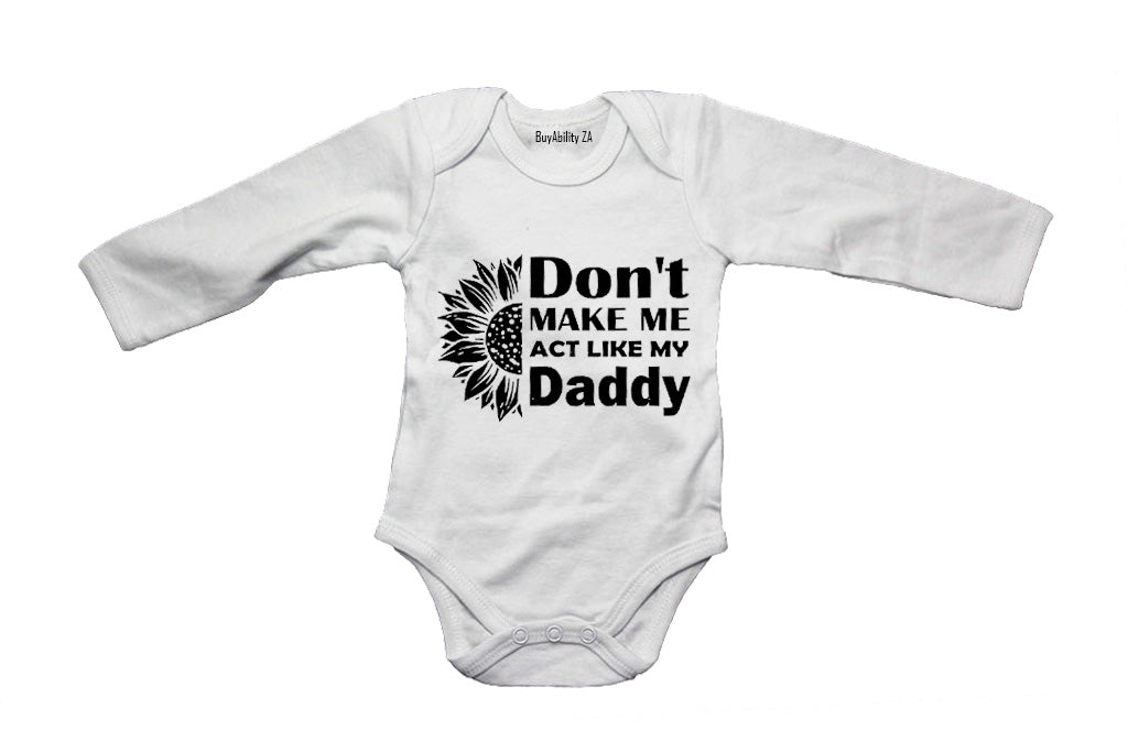 Act Like My Daddy - Baby Grow