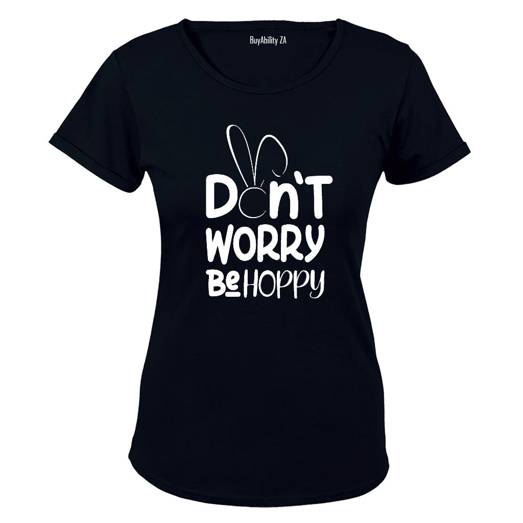Don't Worry, Be Hoppy - Easter - Ladies - T-Shirt