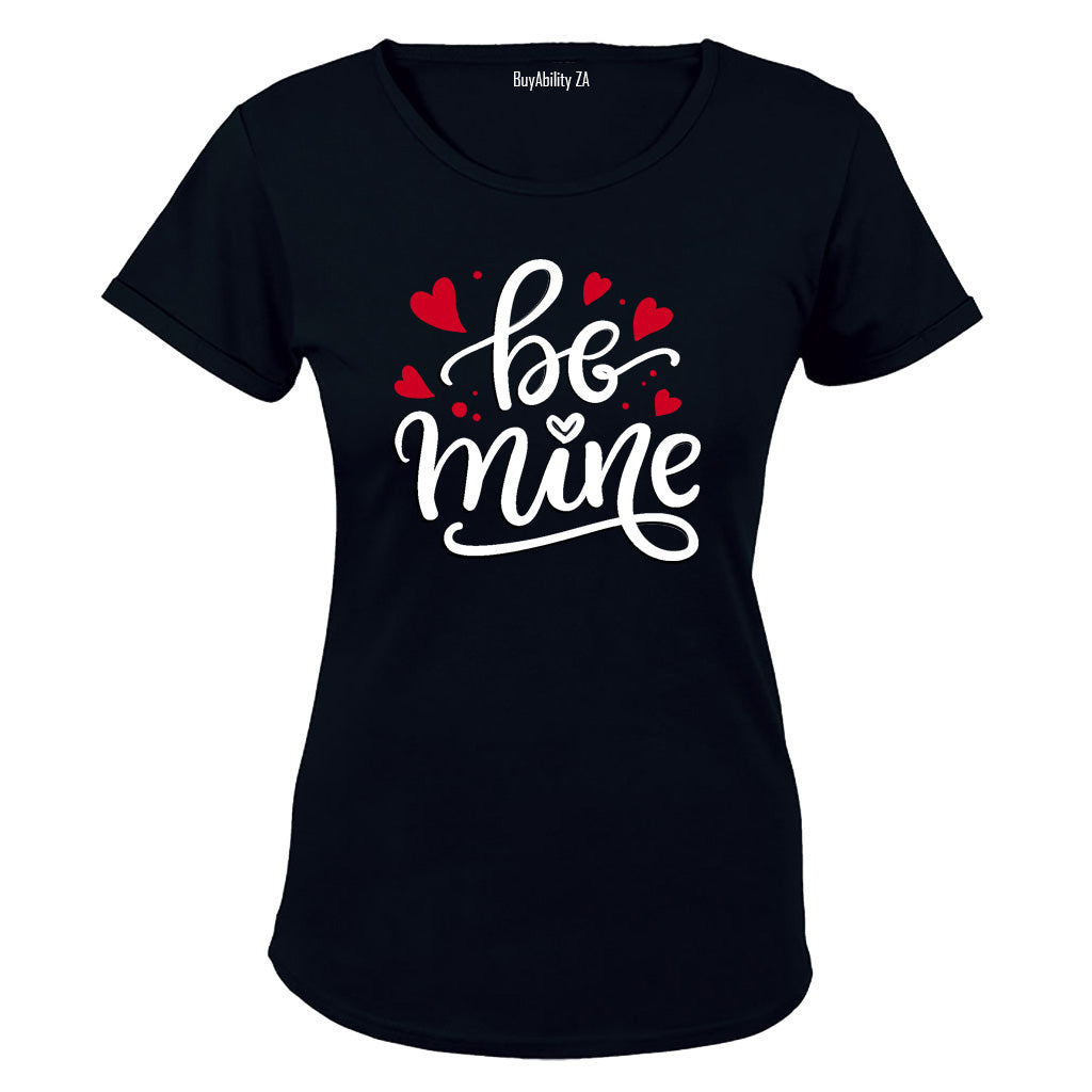 Be Mine - Valentine inspired - Ladies - T-Shirt