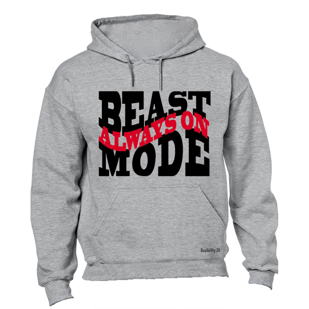 Beast Mode Always On - Hoodie