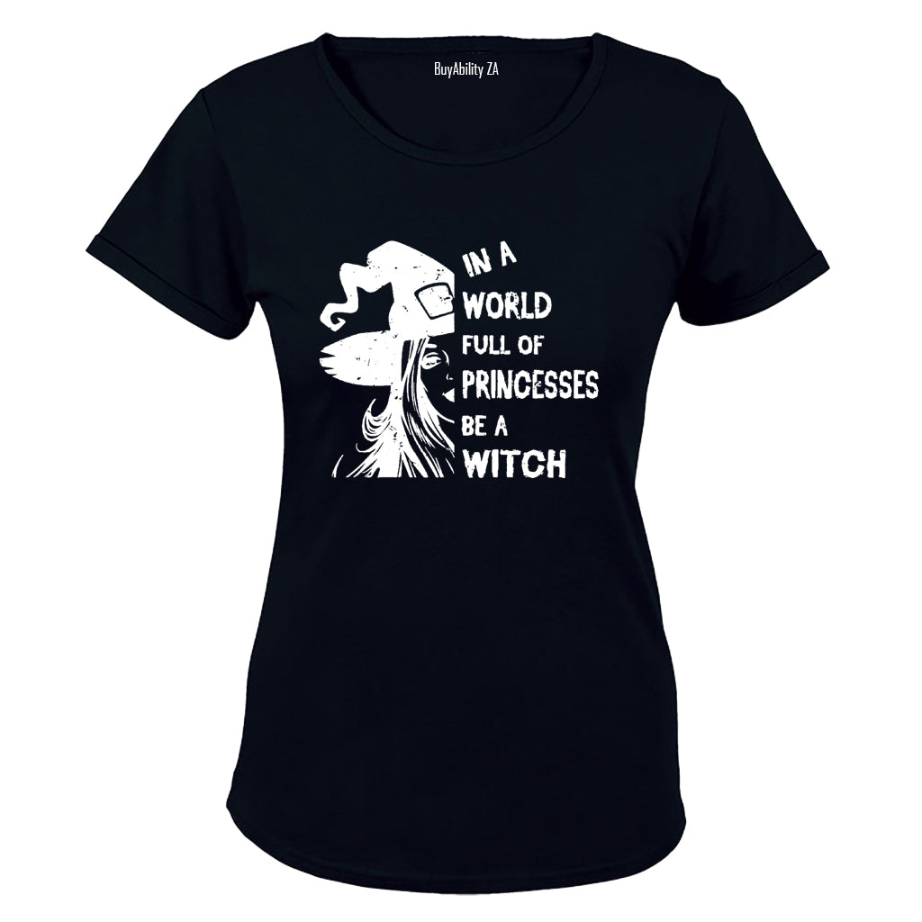 Be a Witch - Halloween - Ladies - T-Shirt