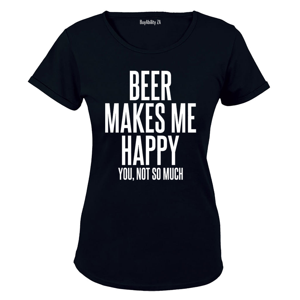 Beer Makes Me Happy - Ladies - T-Shirt