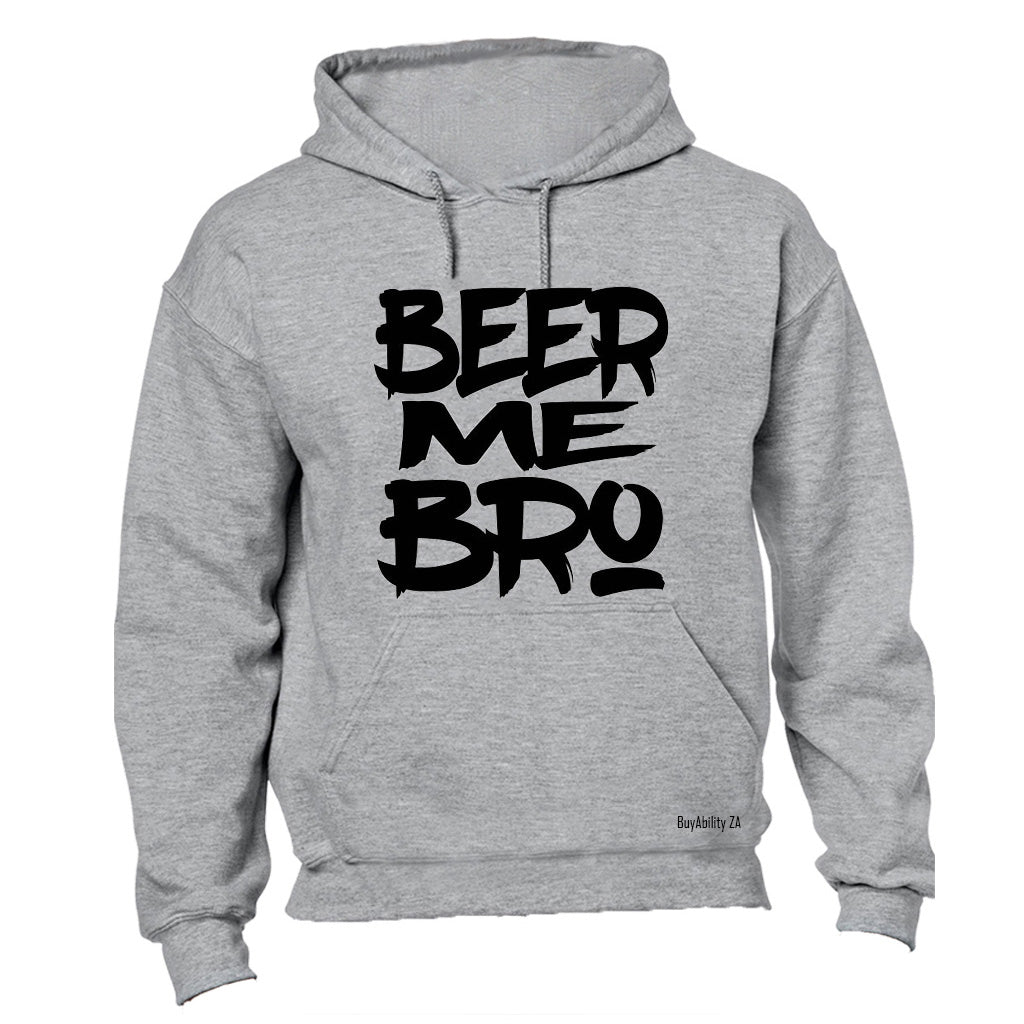 Beer Me Bro - Hoodie - BuyAbility