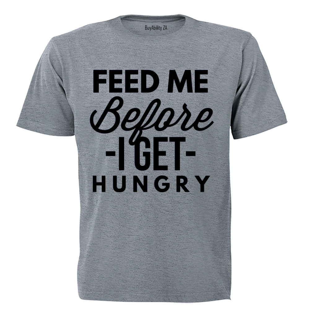 Before I Get Hungry - Adults - T-Shirt