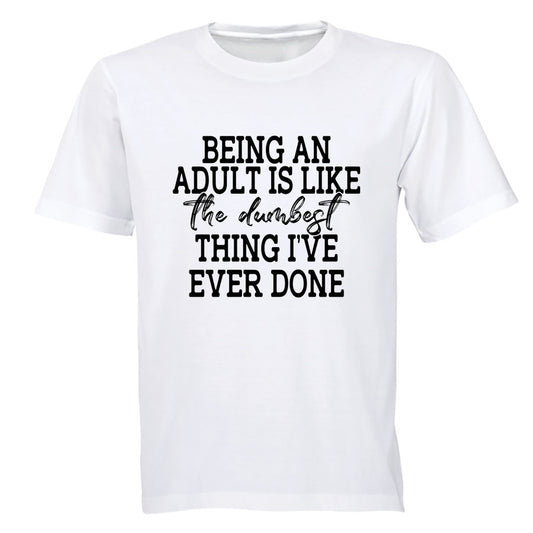 Being An Adult - Adults - T-Shirt - BuyAbility South Africa