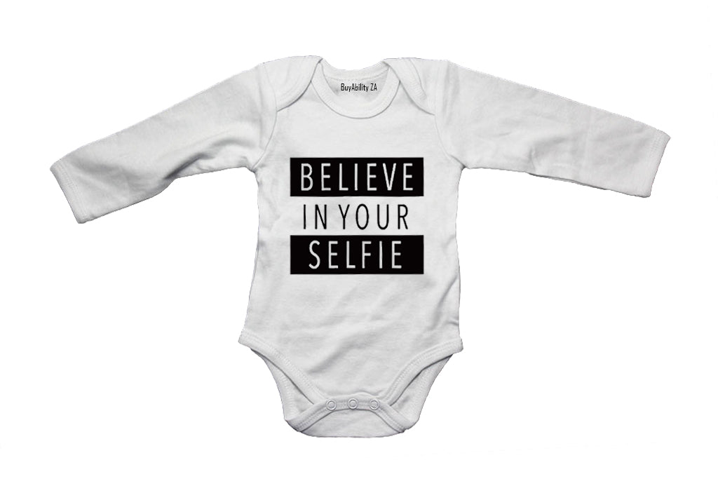 Believe in your Selfie! - Baby Grow