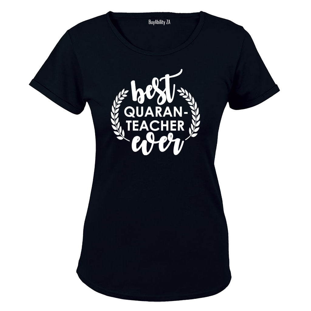 Best Quaran-TEACHER Ever - Ladies - T-Shirt