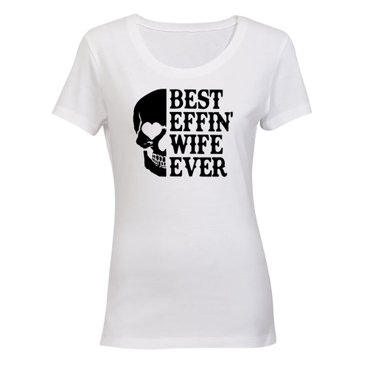 Best Wife Ever - Ladies - T-Shirt - BuyAbility South Africa