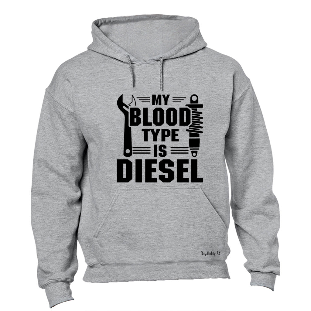 Blood Type is Diesel - Hoodie - BuyAbility South Africa