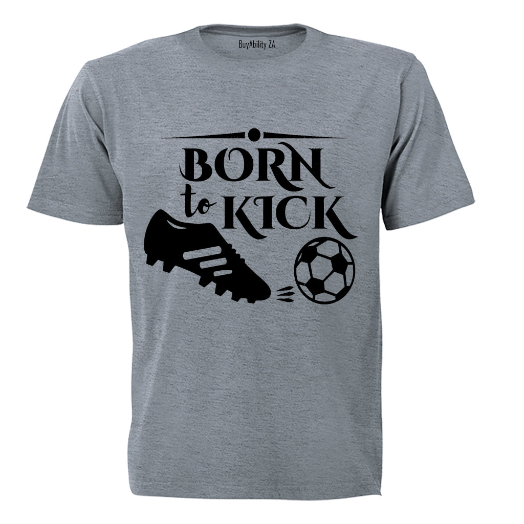 Born to Kick - Kids T-Shirt