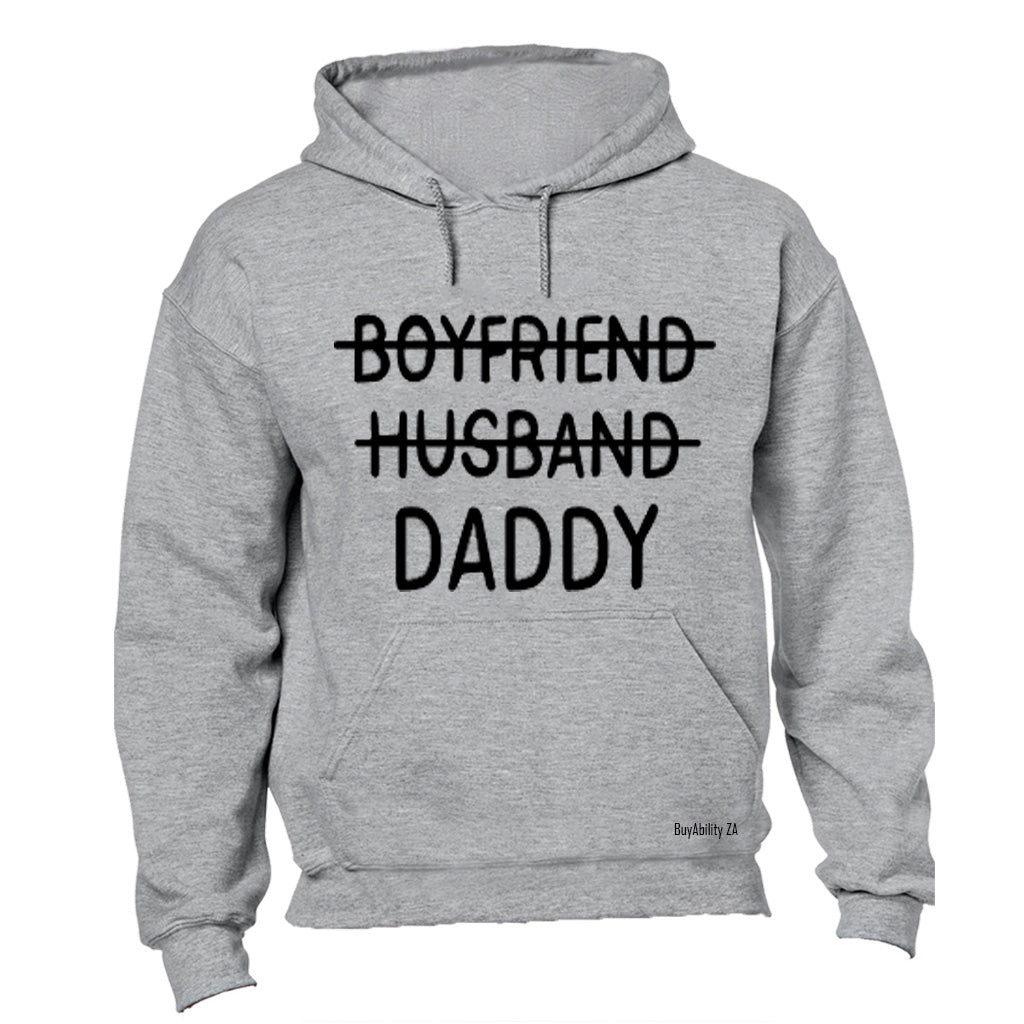 Boyfriend - Husband - Daddy - Hoodie