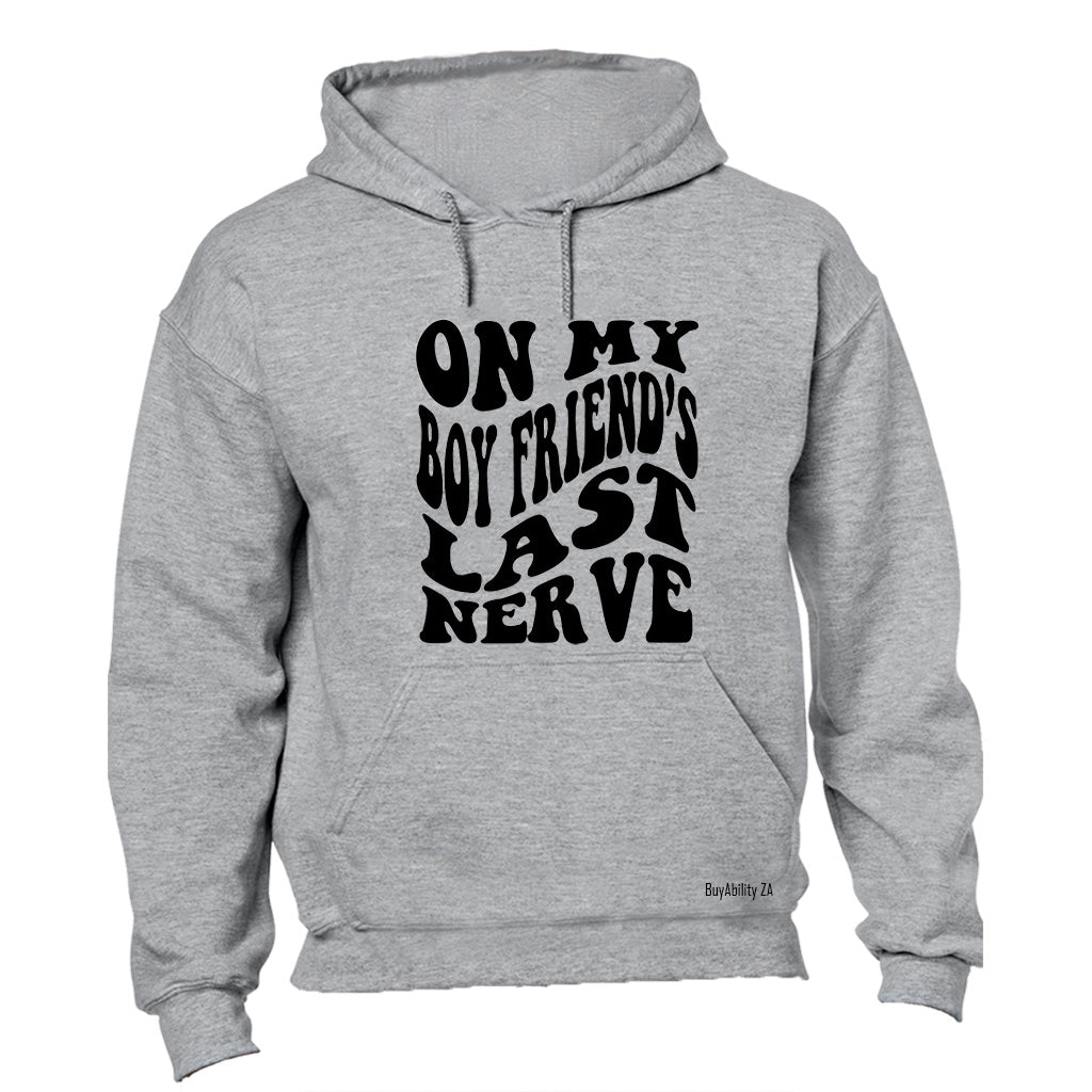 On My Boyfriend's Last Nerve - Hoodie - BuyAbility South Africa