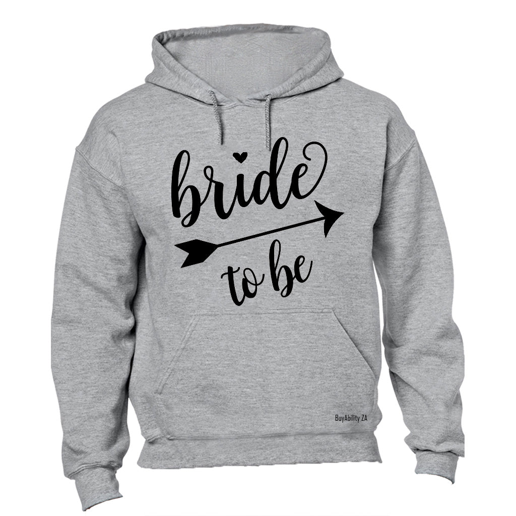 Bride to Be! - Hoodie - BuyAbility
