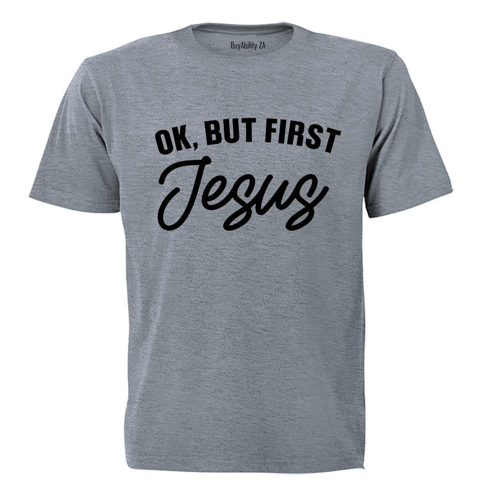 But First - Jesus - Adults - T-Shirt - BuyAbility South Africa