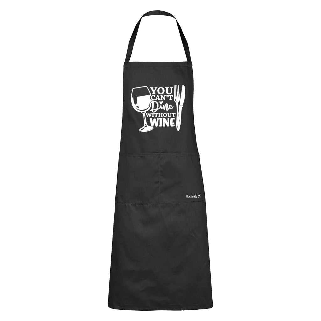 Can't Dine Without Me - Apron