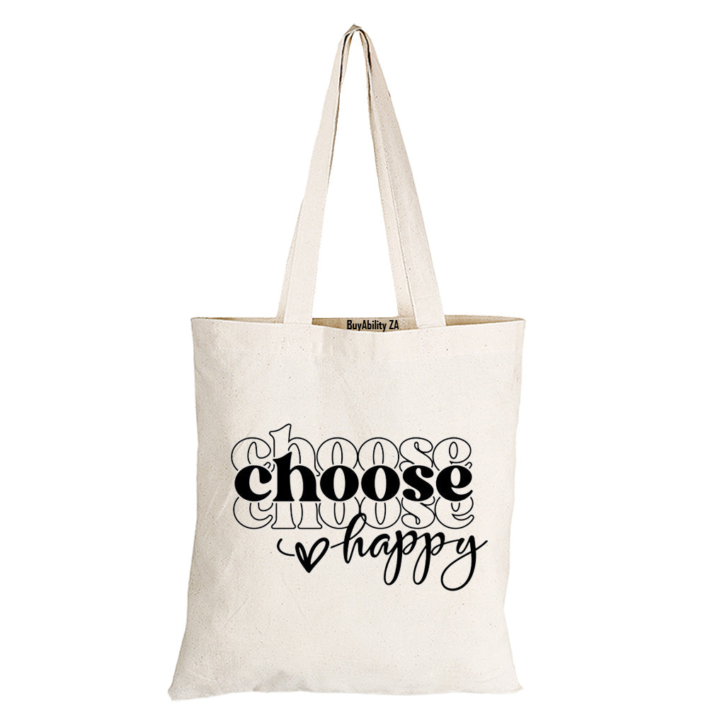 Choose Happy - Eco-Cotton Natural Fibre Bag - BuyAbility South Africa