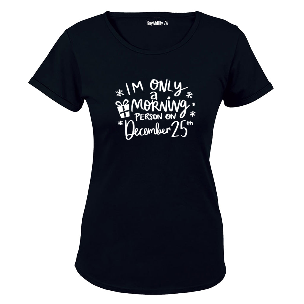 Christmas - Morning Person - Ladies - T-Shirt