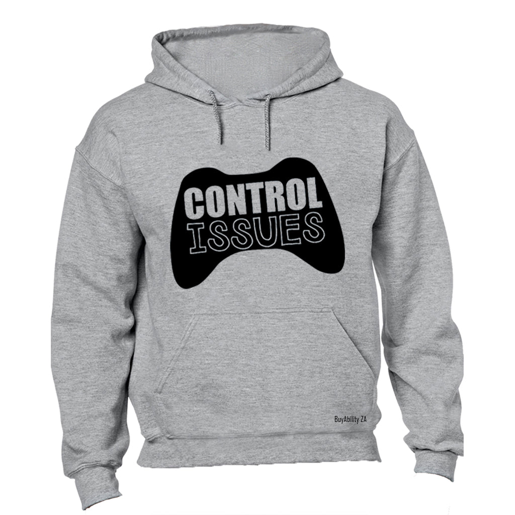 Control Issues! - Hoodie