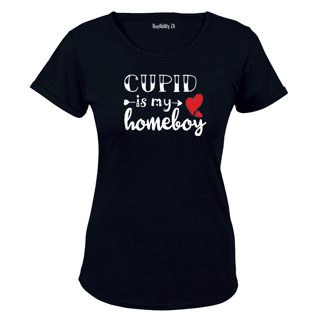 Cupid is my Homeboy - Ladies - T-Shirt