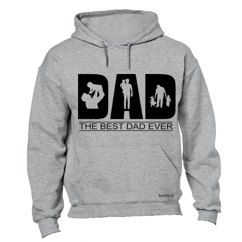 DAD - The Best Dad Ever - Hoodie