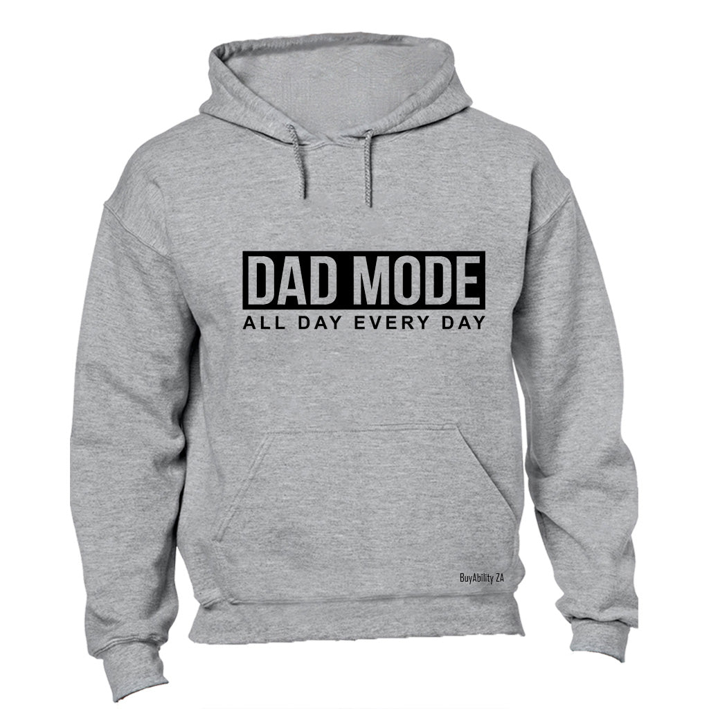 Dad Mode - Every Day - Hoodie