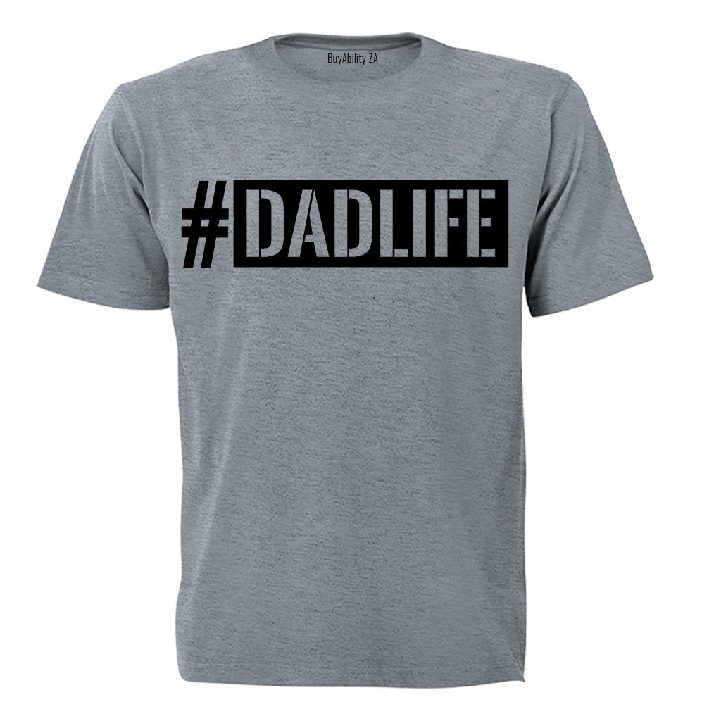 DadLife - Adults - T-Shirt