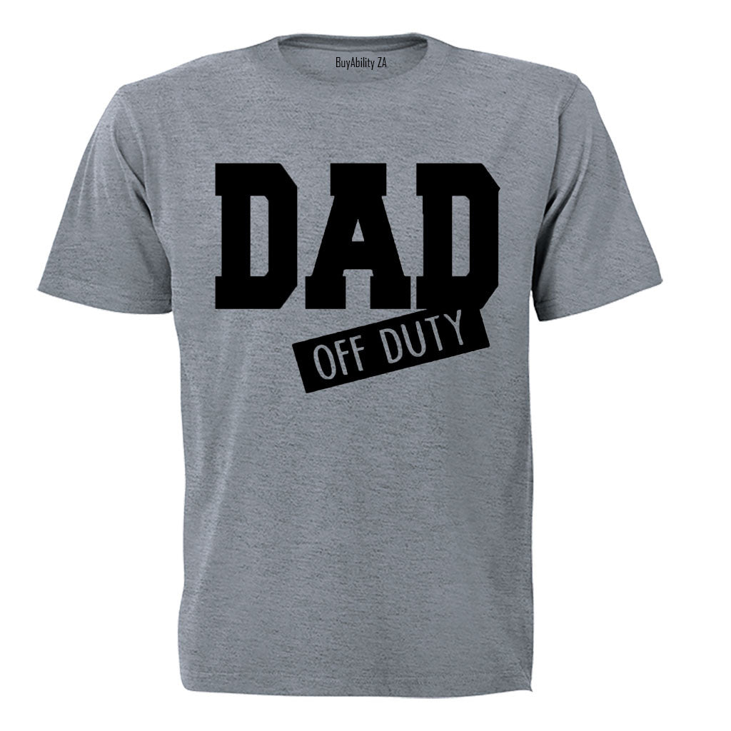 Dad Off Duty - Adults - T-Shirt - BuyAbility