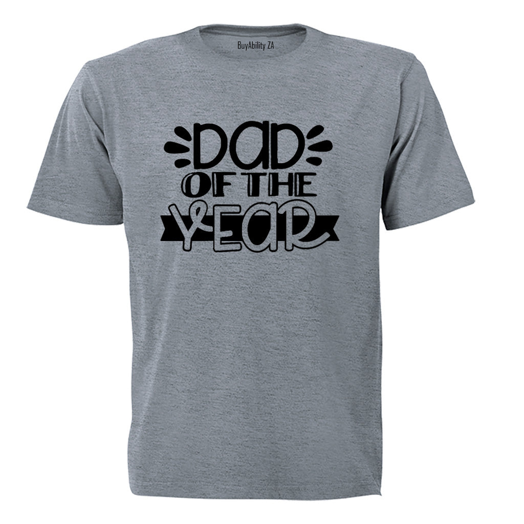 Dad Of The Year - Adults - T-Shirt