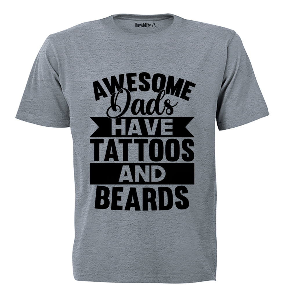 Dads - Tattoos and Beards - Adults - T-Shirt