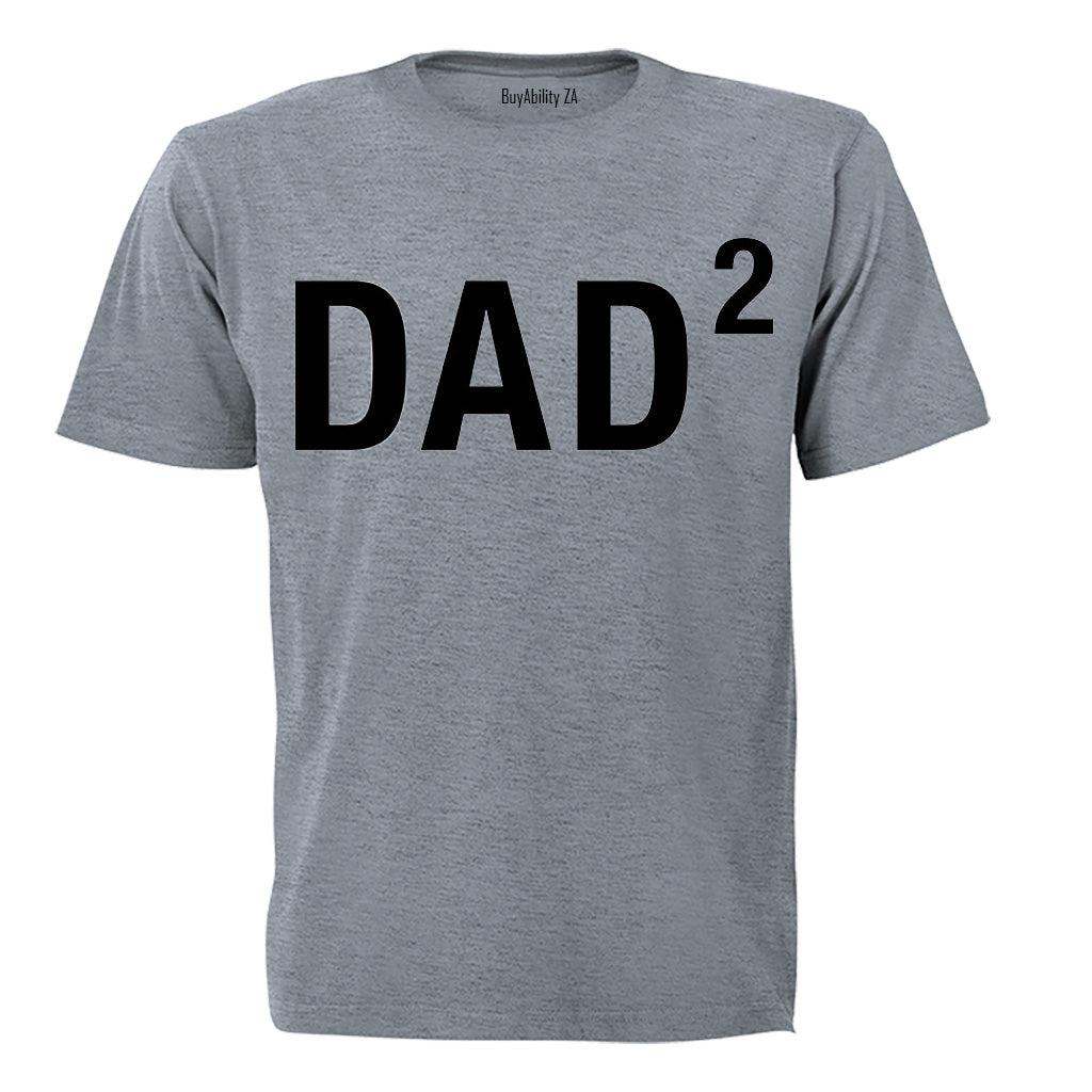 DAD to the Power of 2 - Adults - T-Shirt - BuyAbility