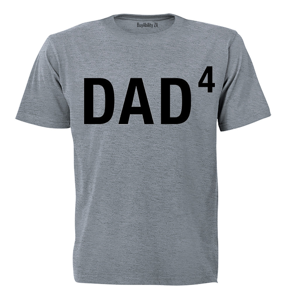 DAD to the Power of 4 - Adults - T-Shirt - BuyAbility