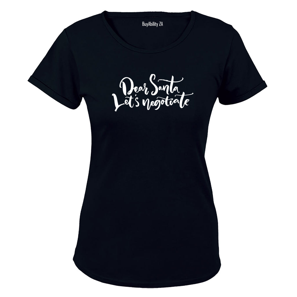 Dear Santa, Let's negotiate! - Ladies - T-Shirt