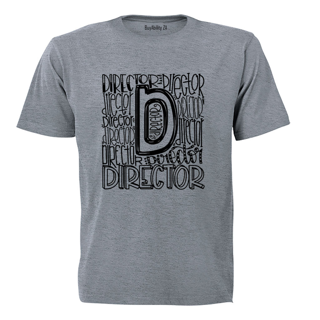D for Director - Adults - T-Shirt