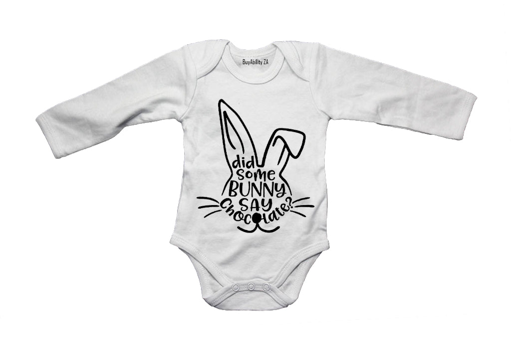 Did Some Bunny Say Chocolate - Easter - Baby Grow