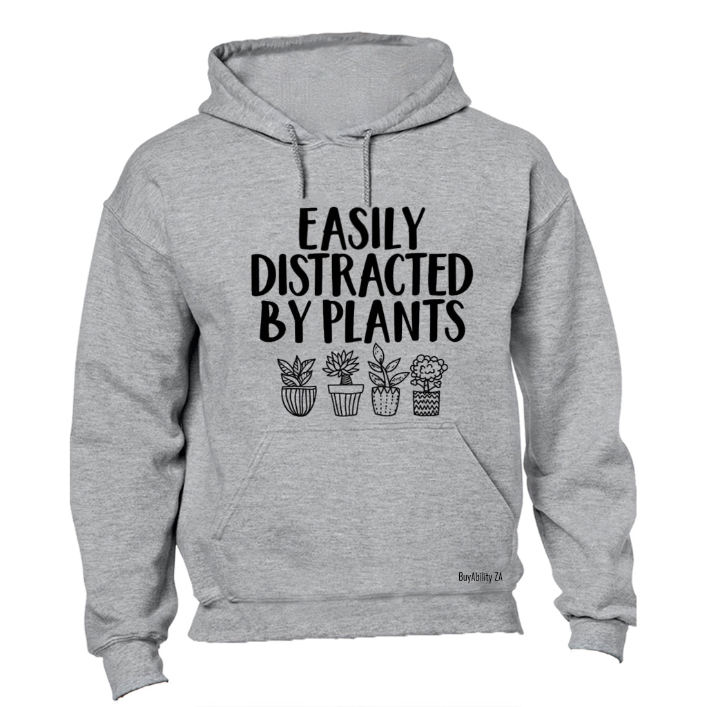 Distracted By Plants - Hoodie