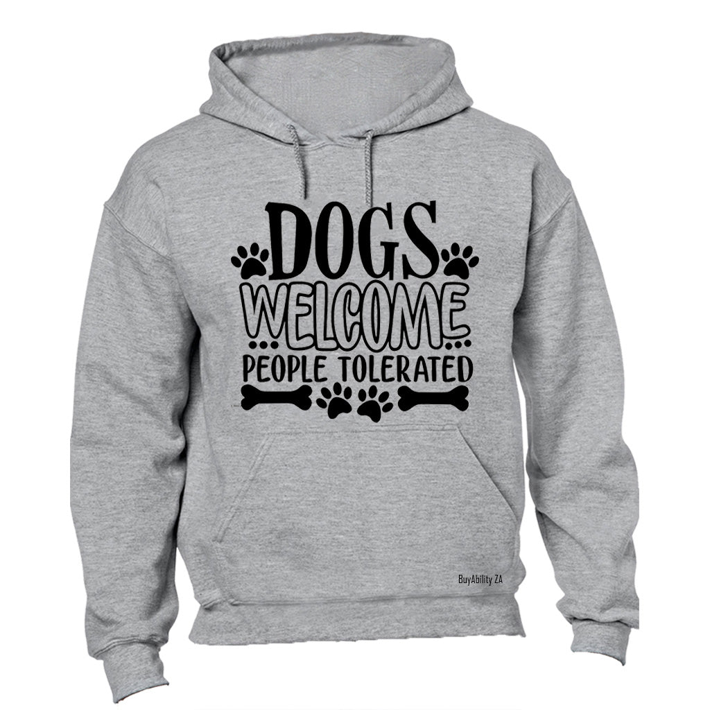 Dogs Welcome - Hoodie