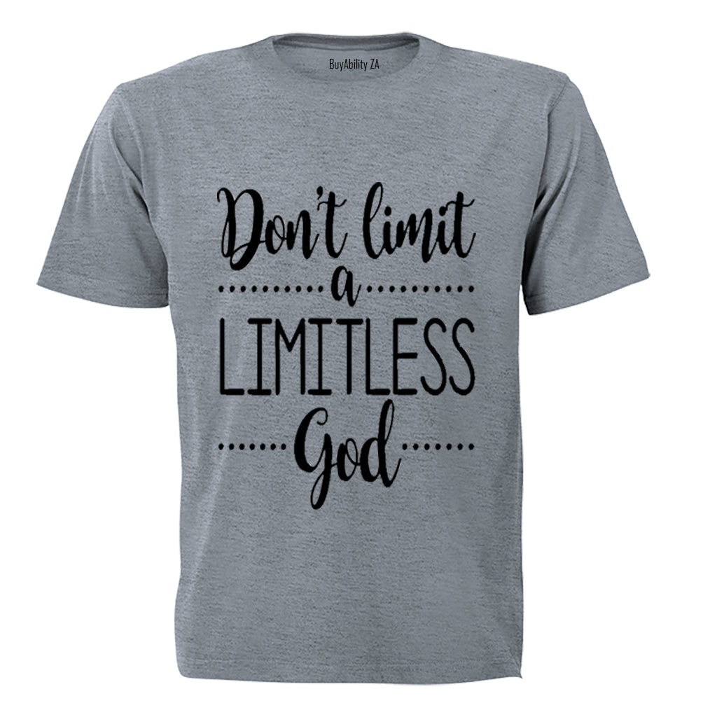 Don't limit a Limitless God! - Kids T-Shirt
