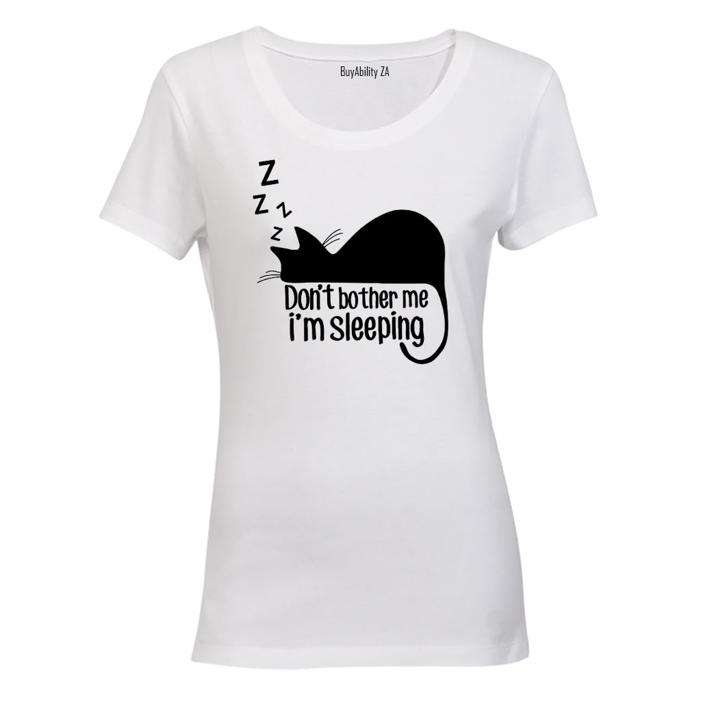 Dont Bother Me! - Ladies - T-Shirt - BuyAbility