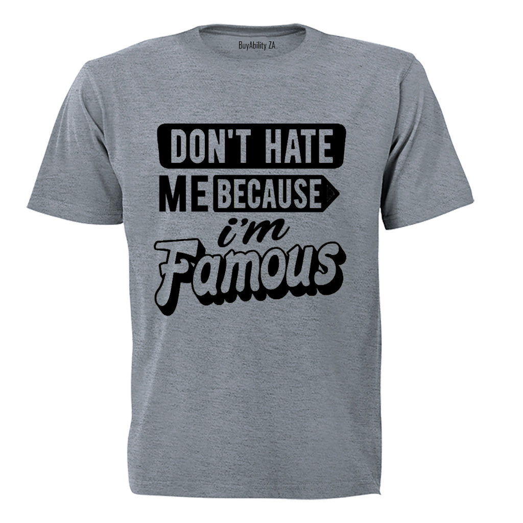 I'm Famous - Adults - T-Shirt
