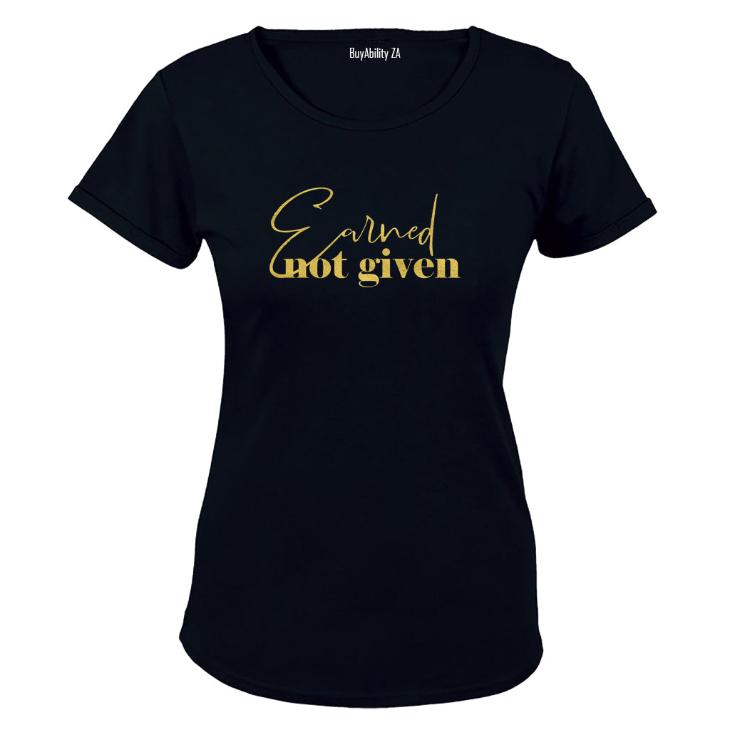 Earned - Ladies - T-Shirt