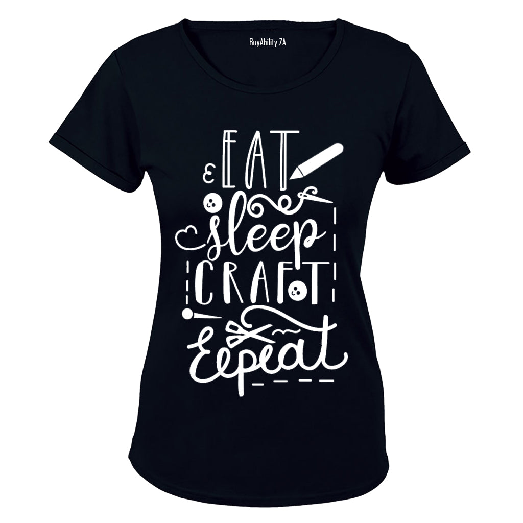 Eat - Sleep - Craft - Repeat - Ladies - T-Shirt