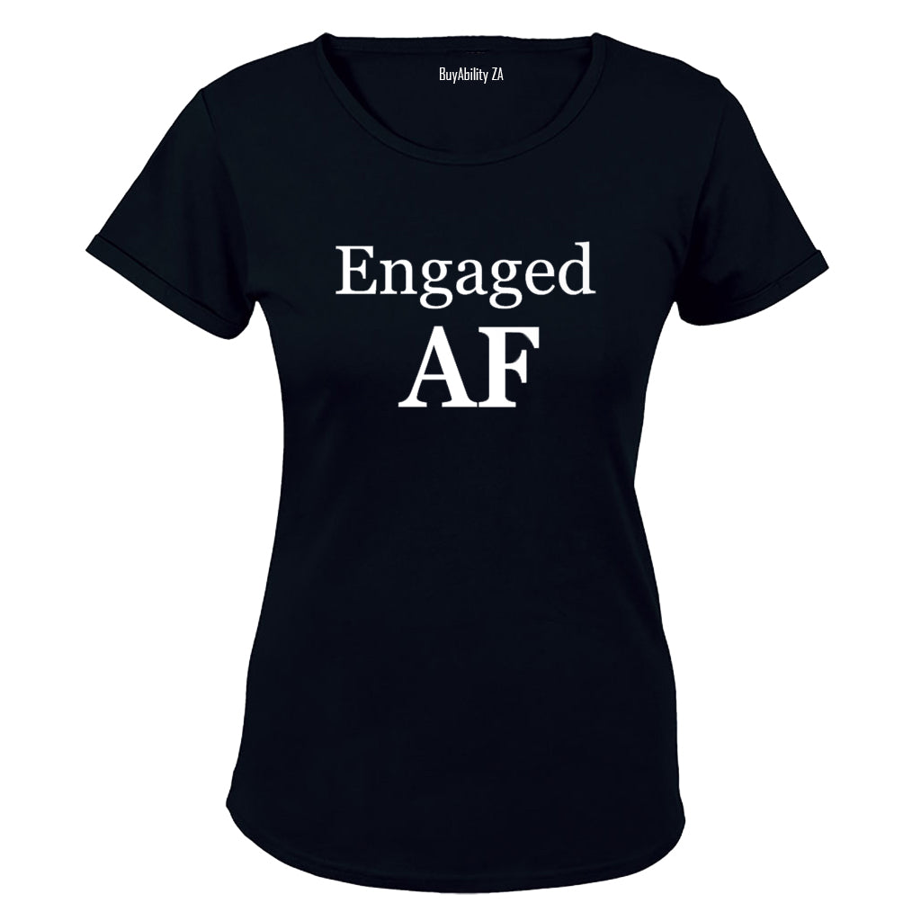Engaged AF - Ladies - T-Shirt