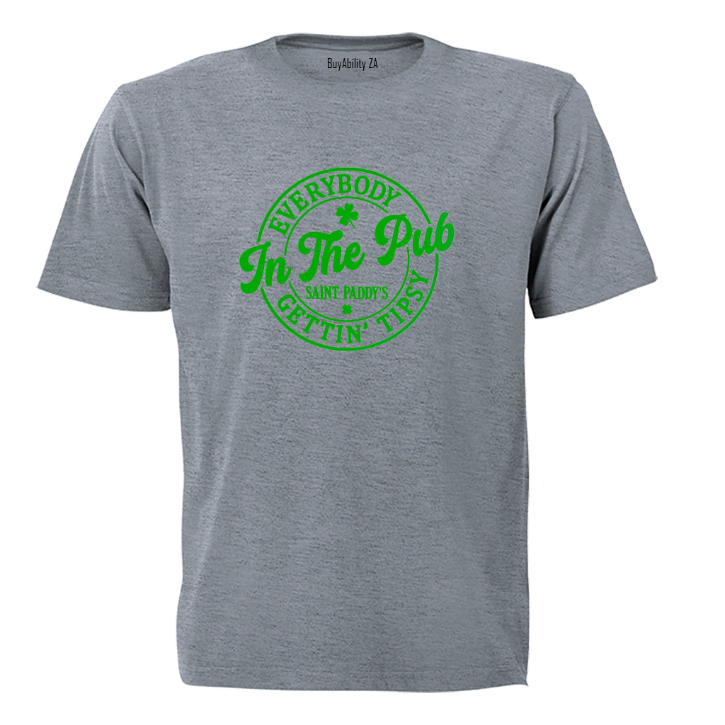 Everybody In The Pub - St Patricks - Adults - T-Shirt - BuyAbility