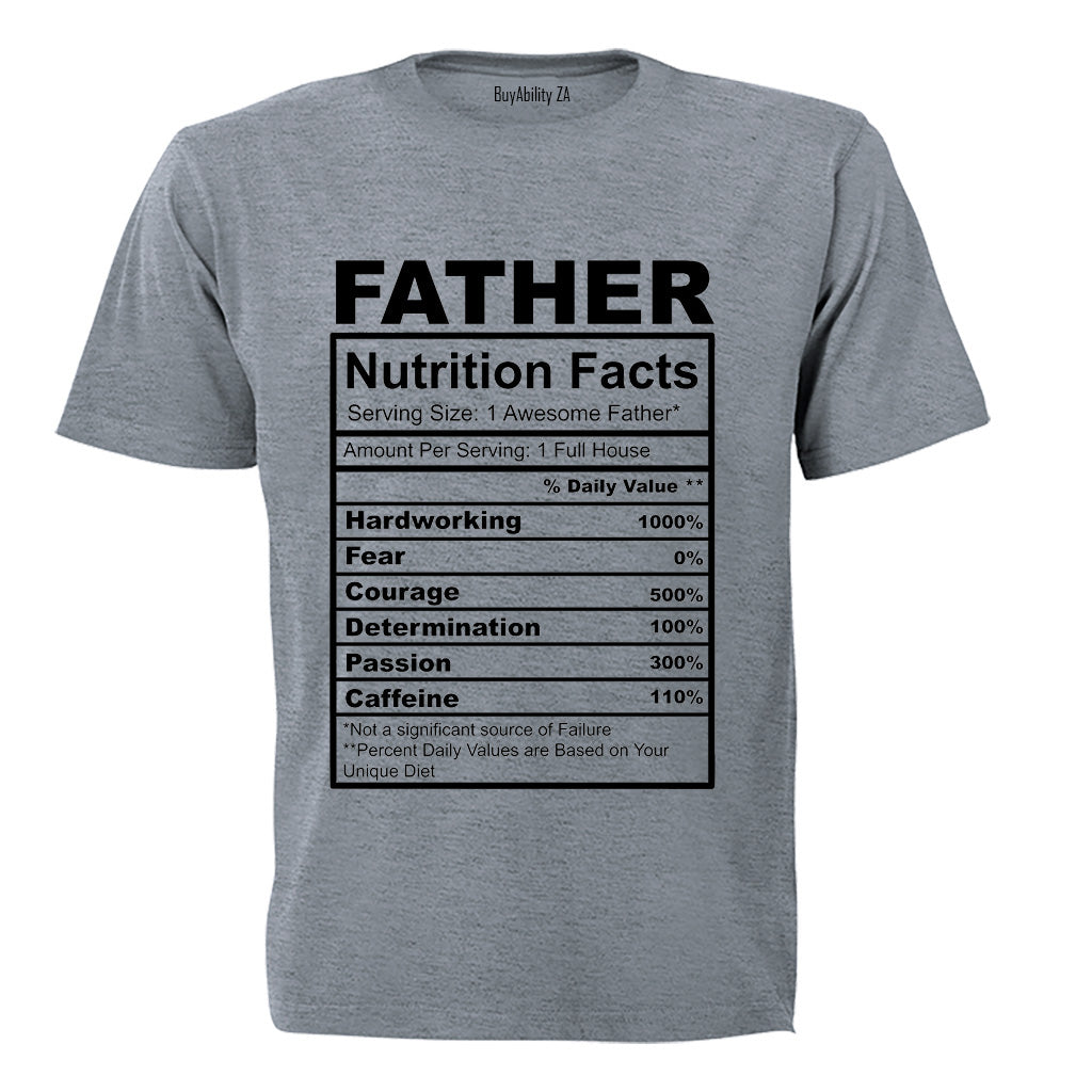 Father - Nutrition Facts - Adults - T-Shirt
