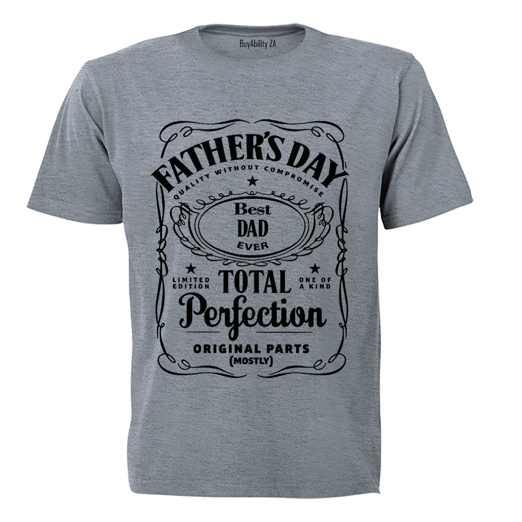 Father's Day - Total Perfection - Adults - T-Shirt