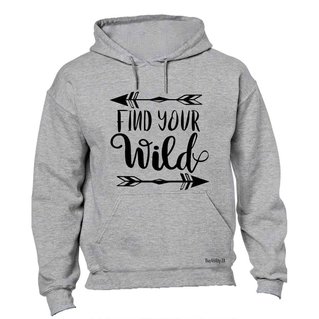 Find Your Wild - Hoodie