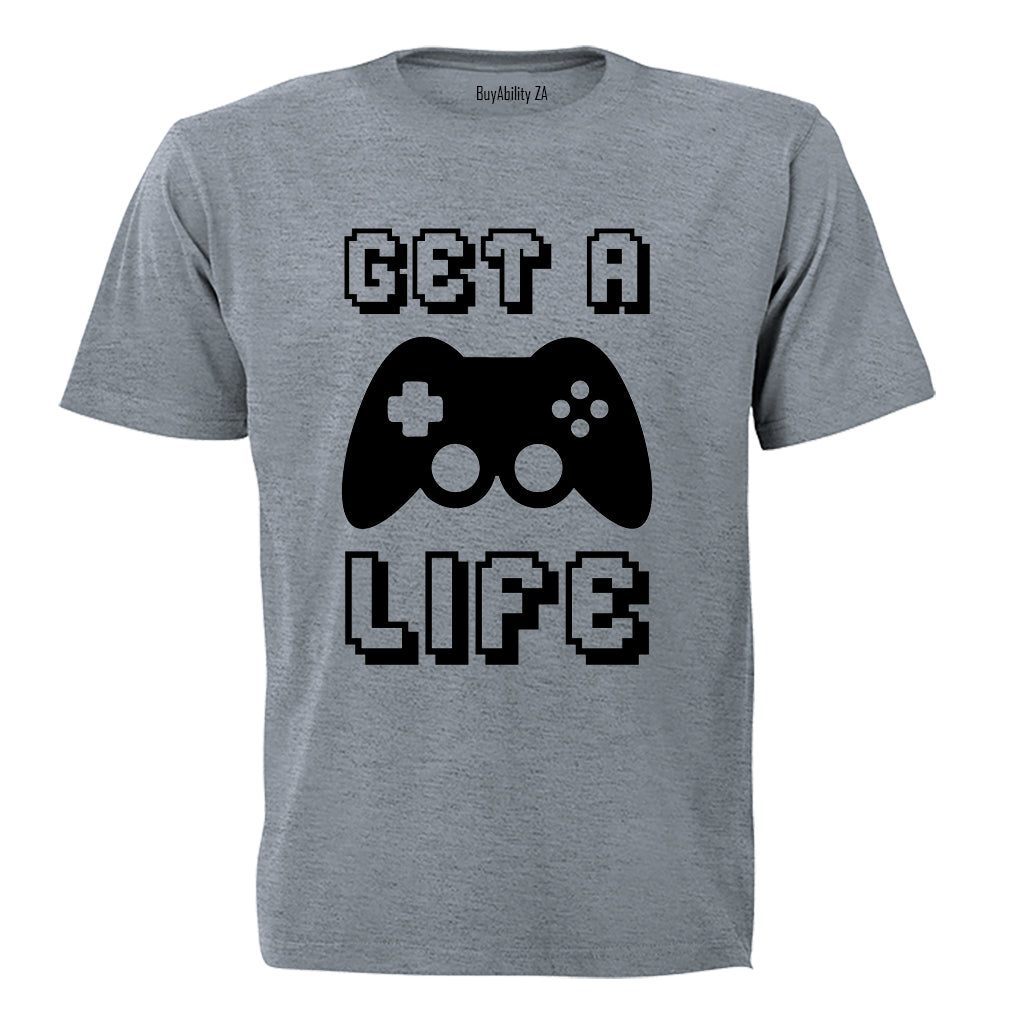 Get A Life - Gamer - Adults - T-Shirt - BuyAbility South Africa